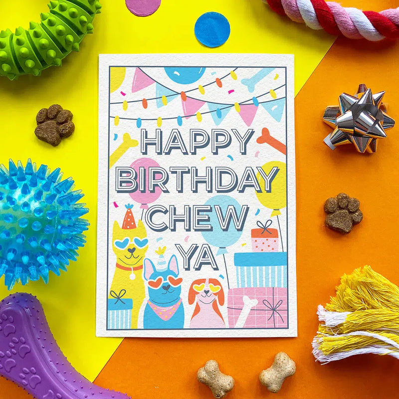 Scoff Paper | Happy Birthday Chew Ya - Edible Birthday Card-Scoff Paper-Love My Hound