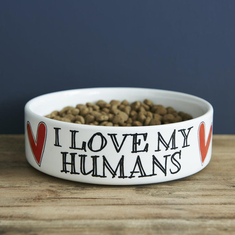Sweet William - 'I Love My Humans' Dog Bowl