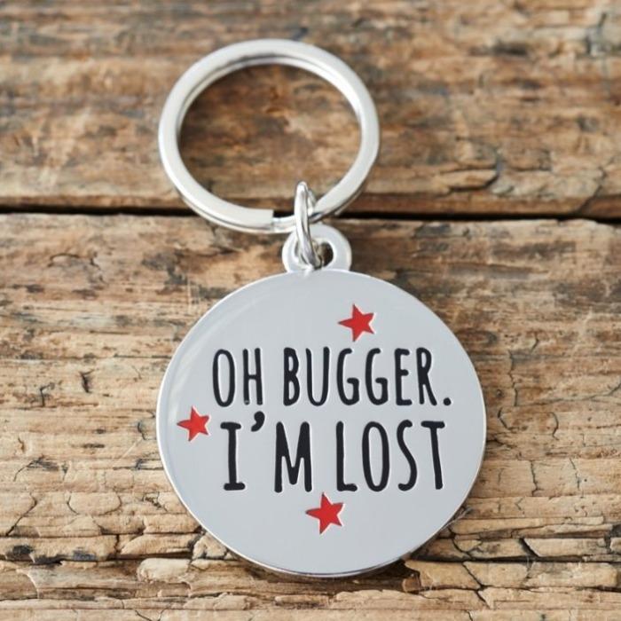 Sweet William - "Oh Bugger I'm Lost" Dog ID Tag-Sweet William-Love My Hound
